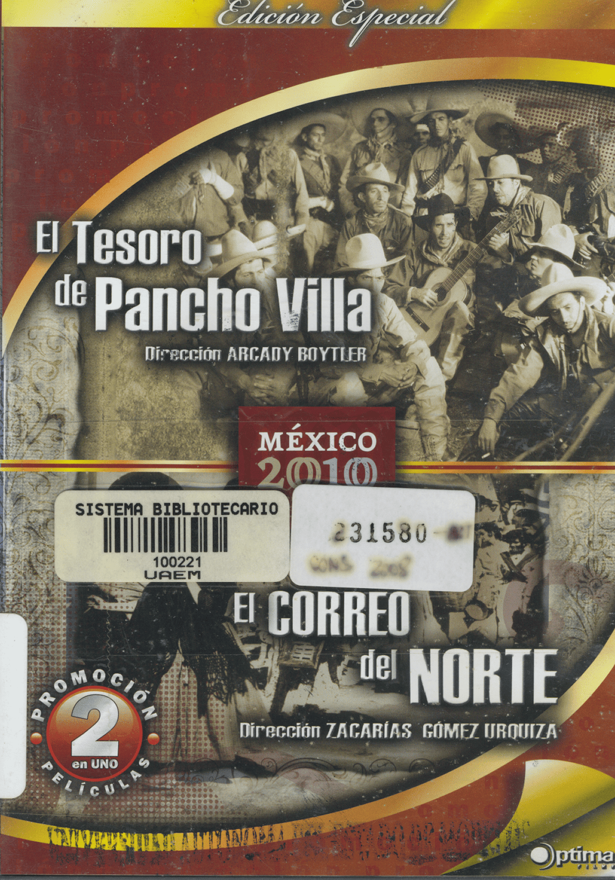 El Tesoro de Pancho Villa & El correo del Norte