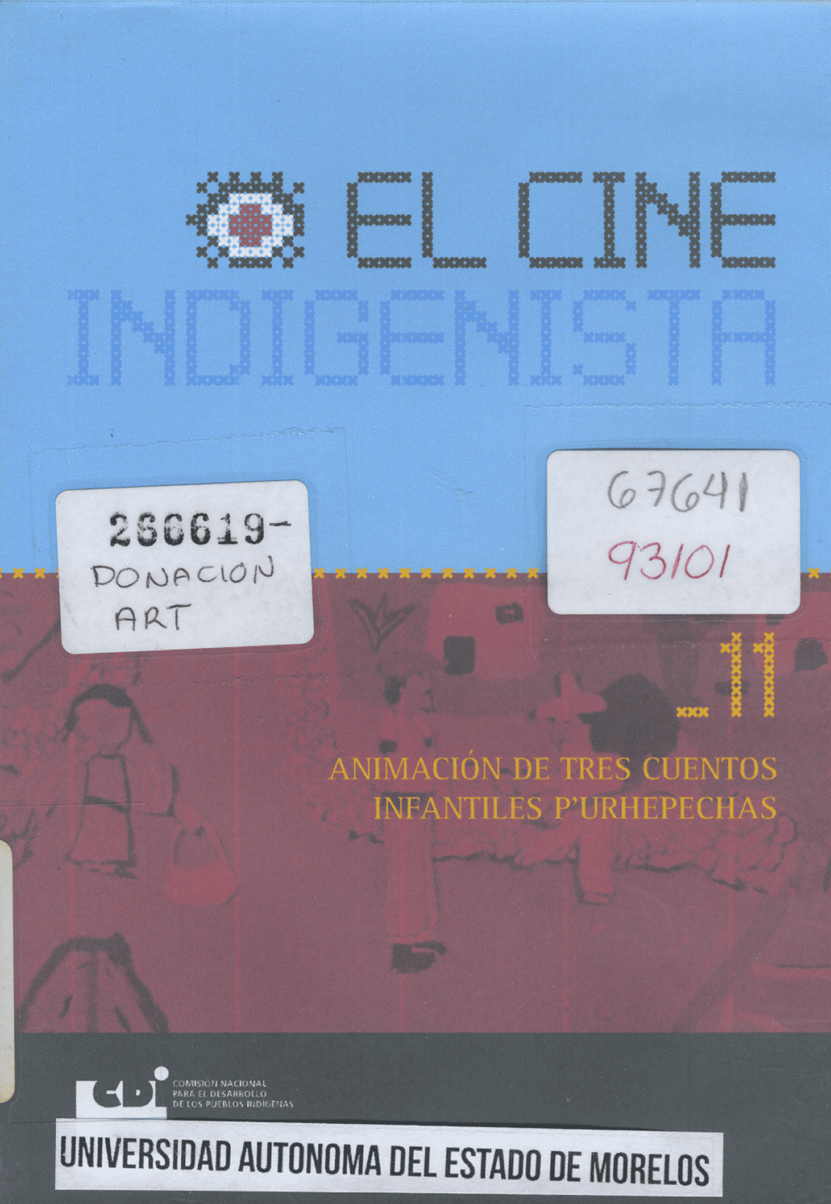 El Cine Indigenista, Animacion de Tres Cuentos