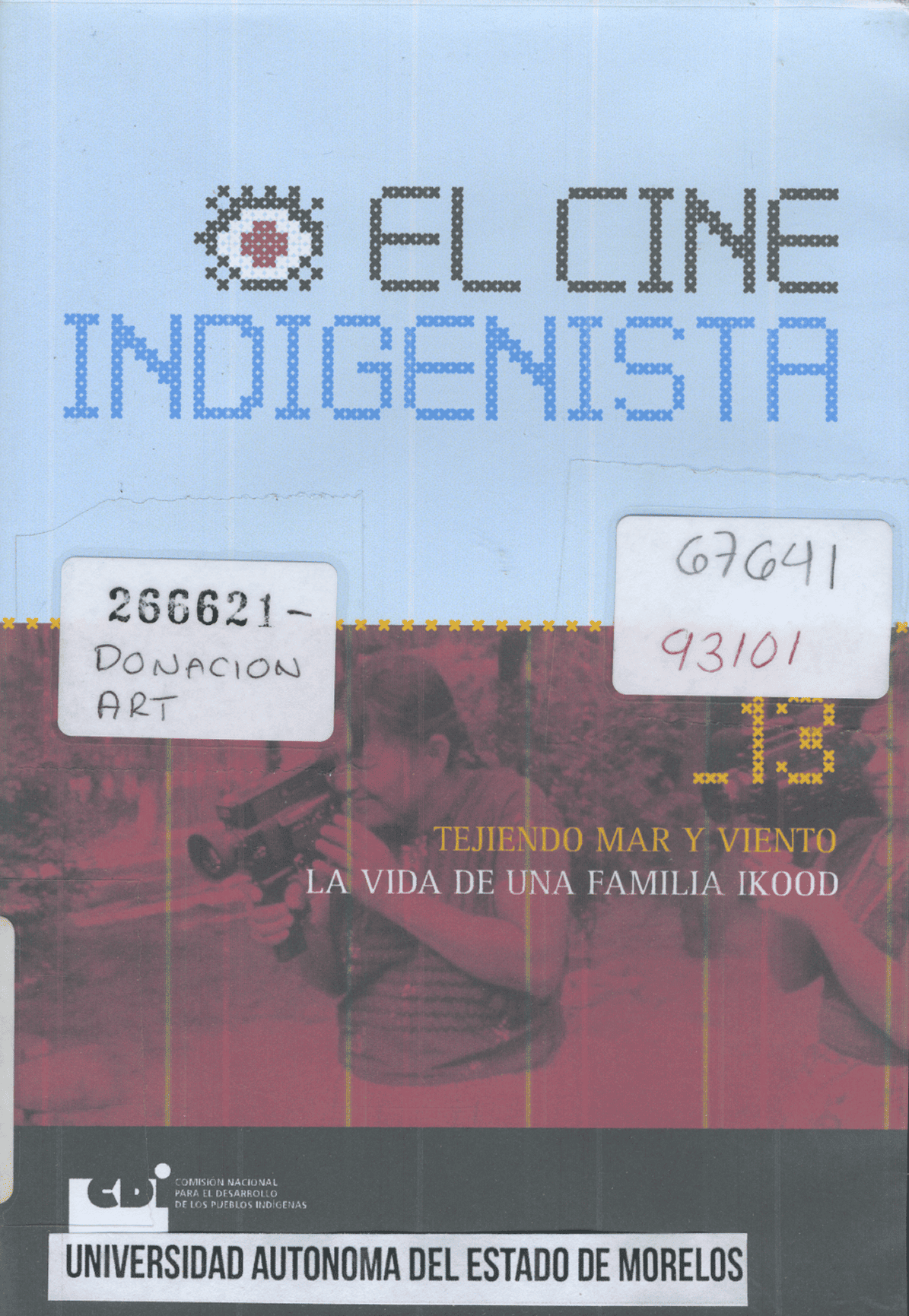 El Cine Indigenista, Tejiendo Mar y Viento