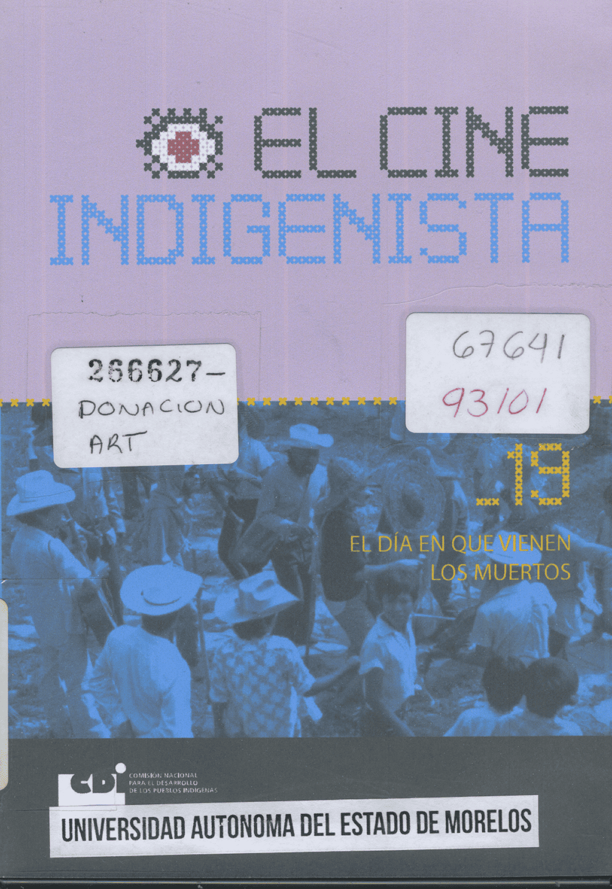 El Cine Indigenista, El Dia en que Vienen los Muertos