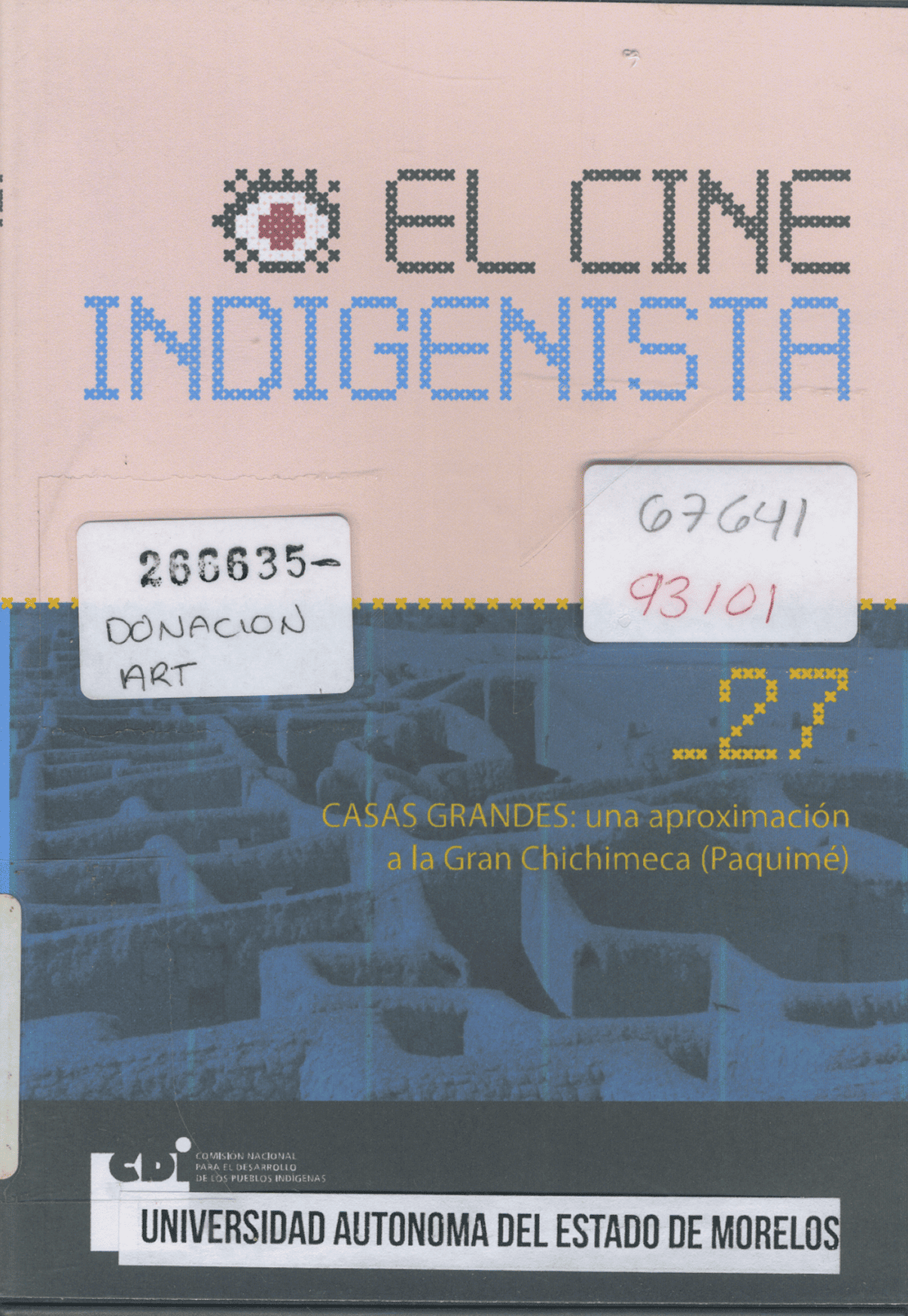 El Cine Indigenista, Casas Grandes