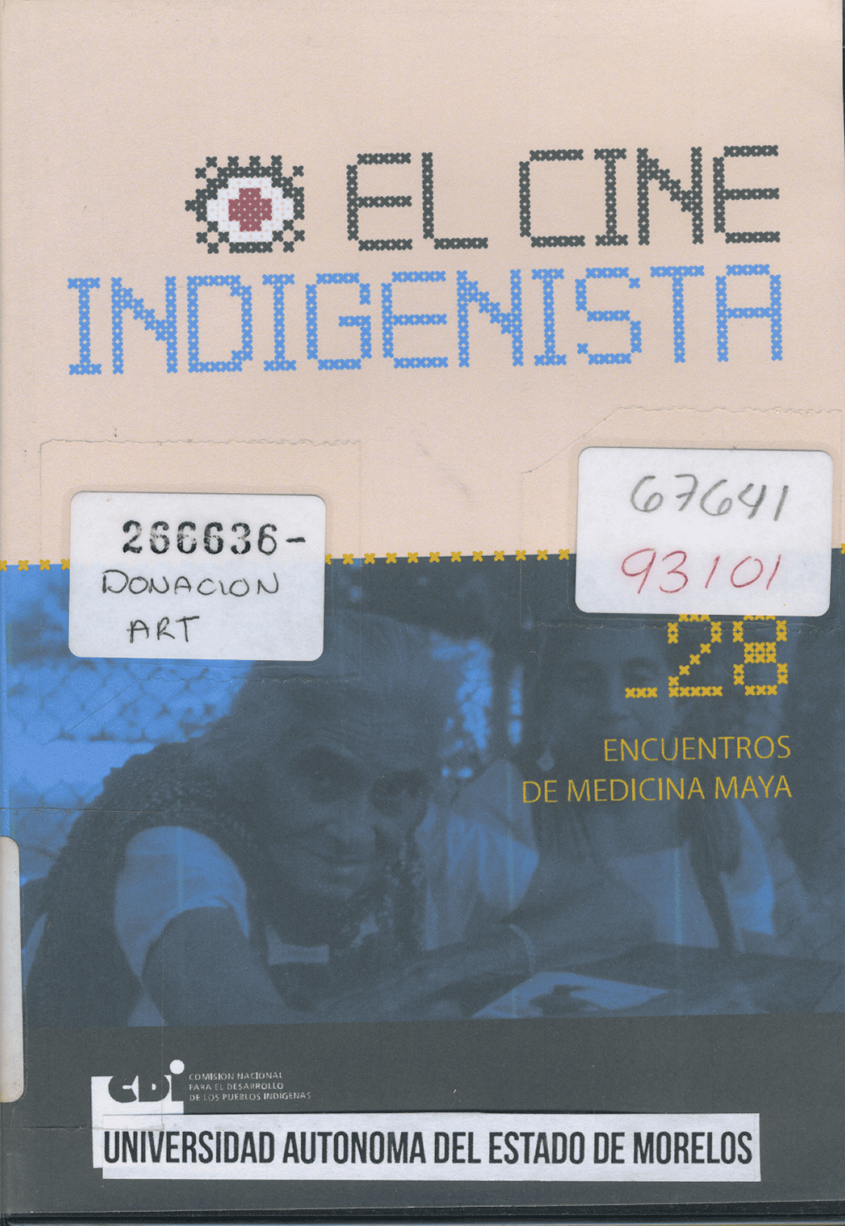 El Cine Indigenista, Encuentros de Medicina Maya