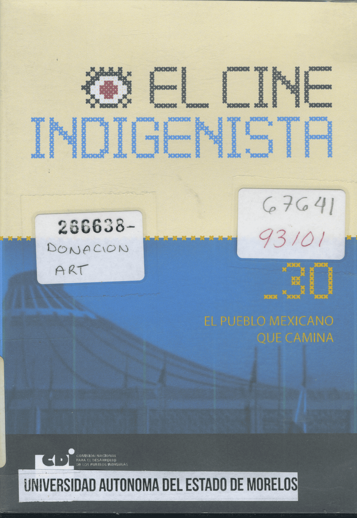 El Cine Indigenista, El Pueblo Mexicano que Camina