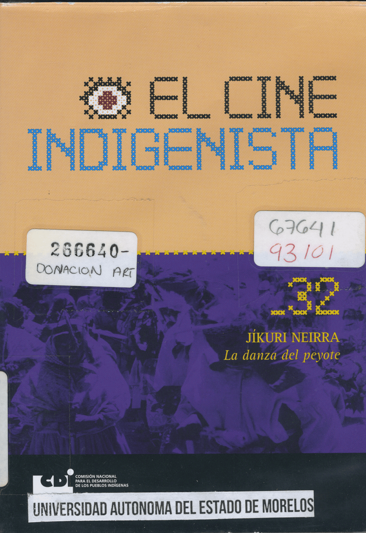 El Cine Indigenista, Jikuri Neirra