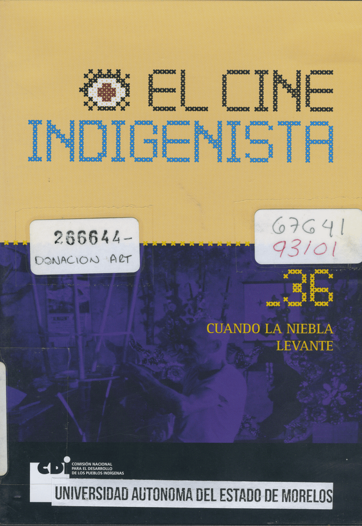 El Cine Indigenista, Cuando la Niebla Levante