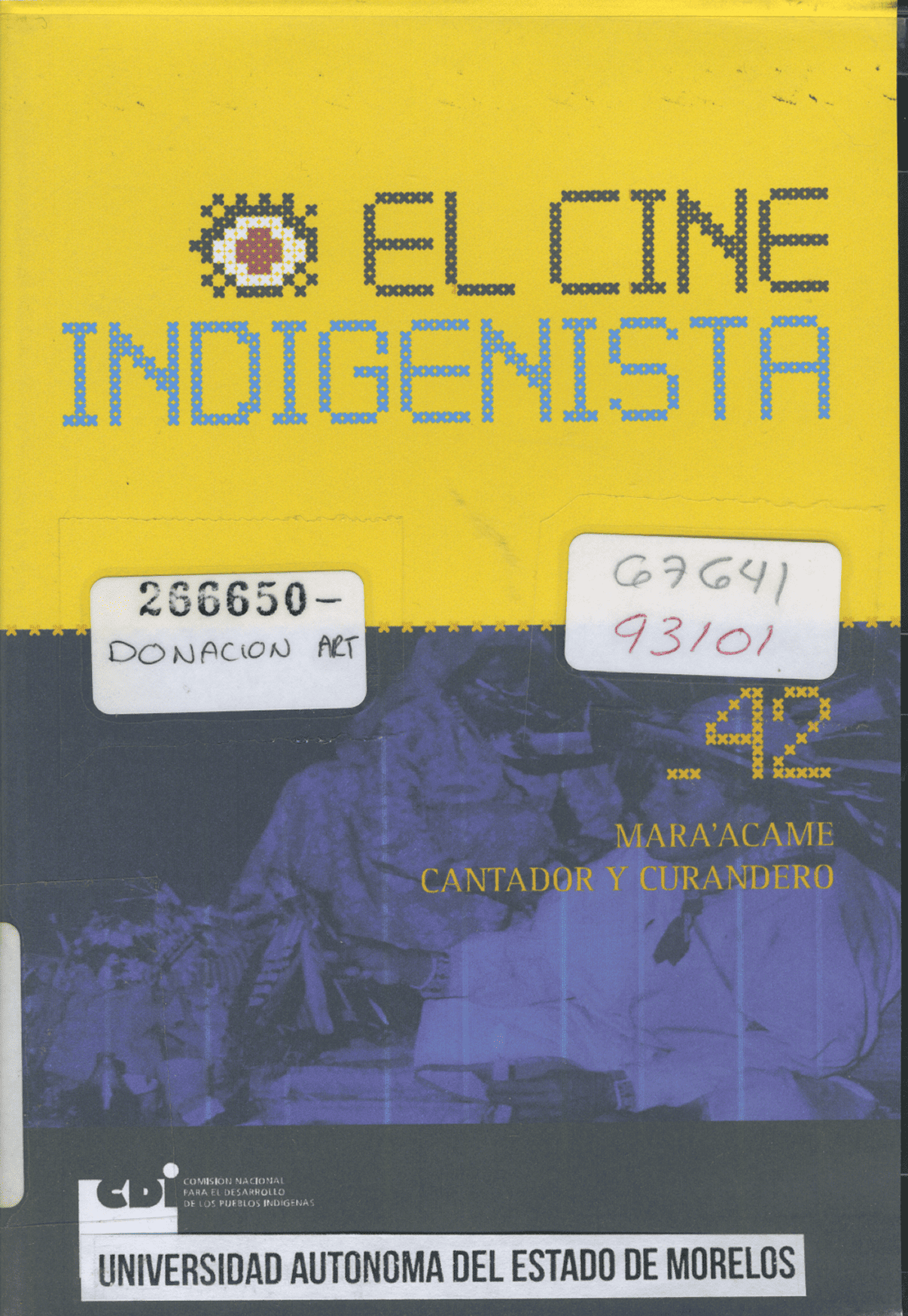 El Cine Indigenista, Maraacame Cantador y Curandero