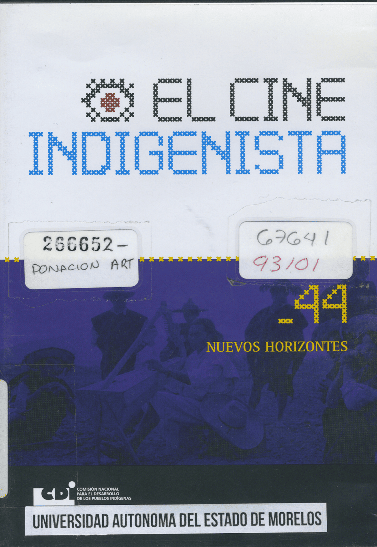 El Cine Indigenista, Nuevos Horizontes