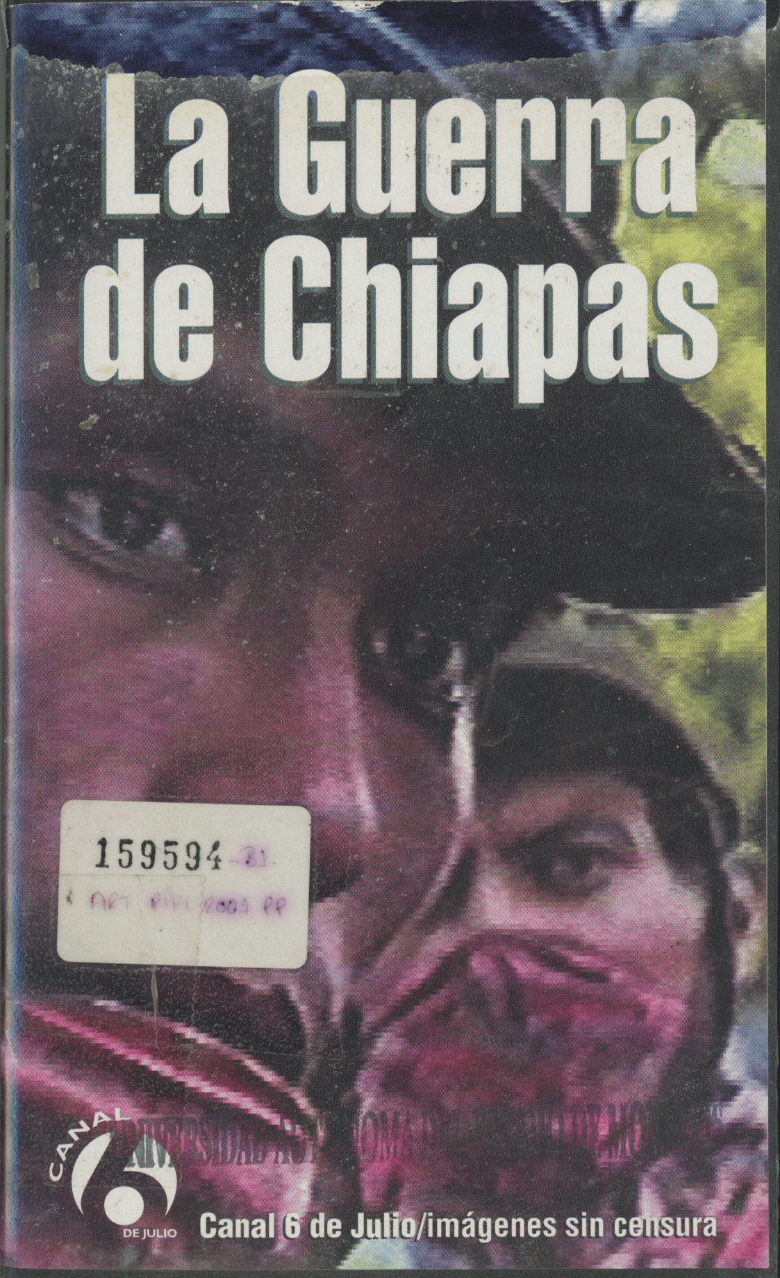 La Guerra de Chiapas